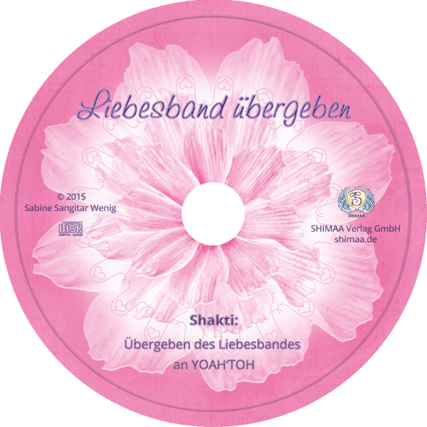Channeling Shakti "Übergeben des Liebesbandes an YOAH'TOH"