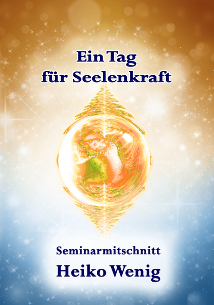 Seminar CD "Ein Tag für Seelenkraft