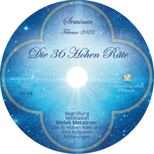 Mitschnitte Seminar "Die 36 Hohen Räte" 2023