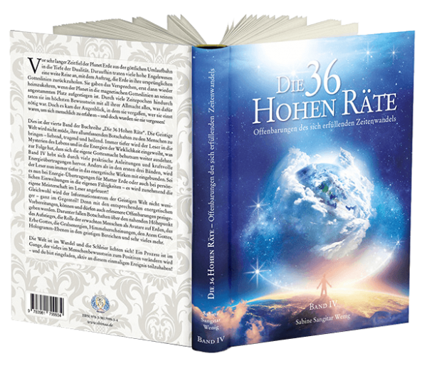 Buch: "Die 36 Hohen Räte" Band 4 - Offenbarungen des sich erfüllenden Zeitenwandels